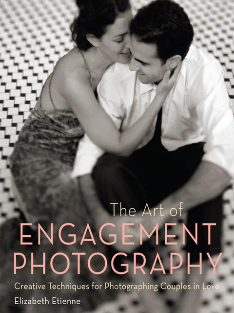 Cover image for book The Art of Engagement Photography