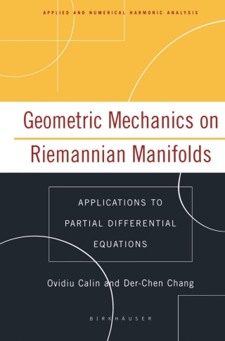 Geometric Mechanics on Riemannian Manifolds