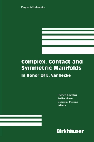 Complex, Contact and Symmetric Manifolds