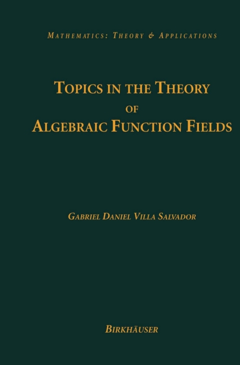 Cover image for book Topics in the Theory of Algebraic Function Fields