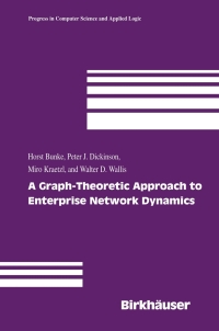 Cover image: A Graph-Theoretic Approach to Enterprise Network Dynamics 9780817644857