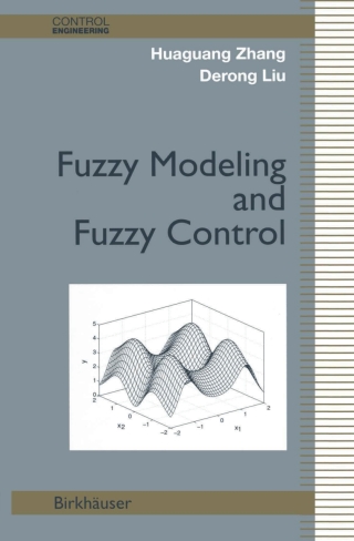 Fuzzy Modeling and Fuzzy Control
