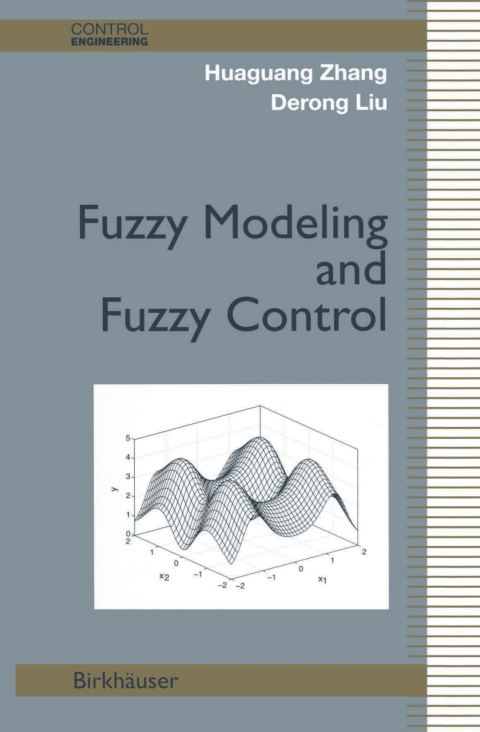 Fuzzy Modeling and Fuzzy Control 