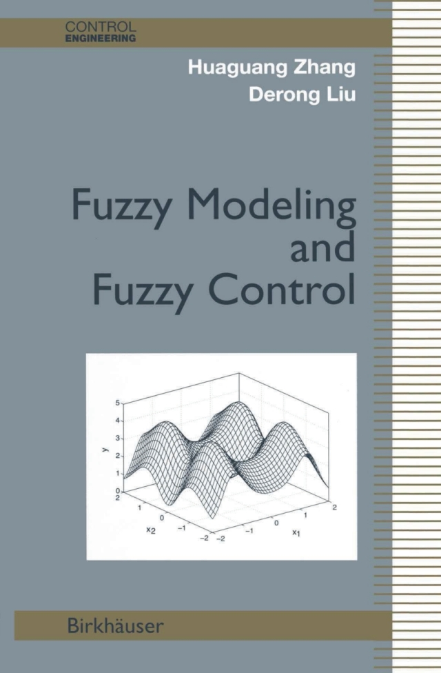 Fuzzy Modeling and Fuzzy Control