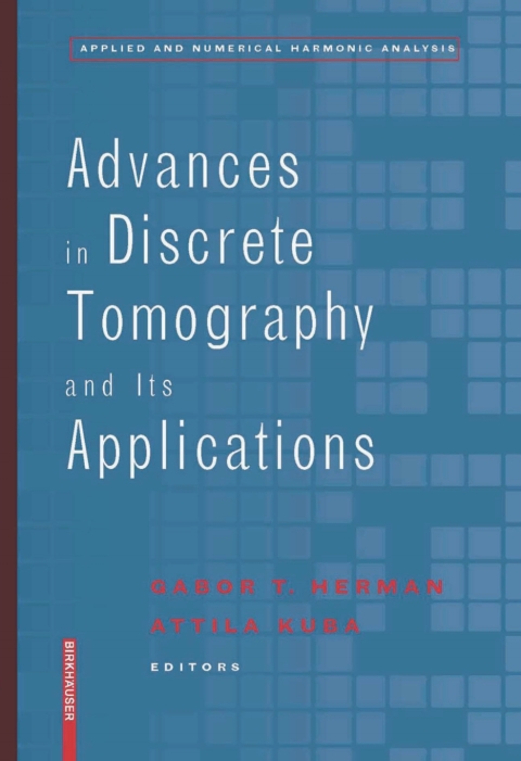 Cover image for book Advances in Discrete Tomography and Its Applications