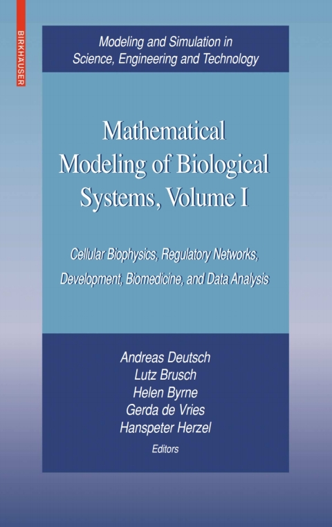 Cover image for book Mathematical Modeling of Biological Systems, Volume I