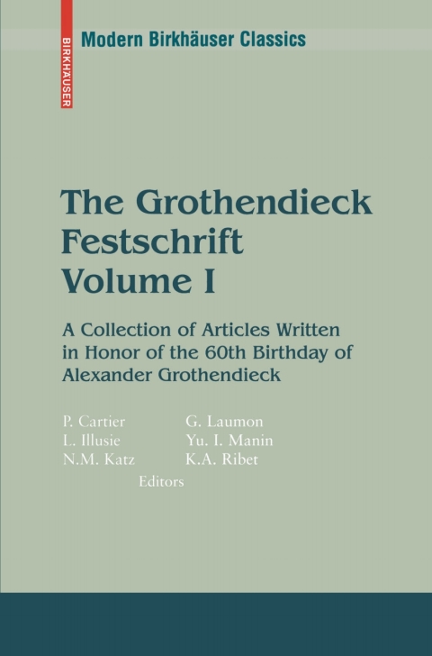 Cover image for book The Grothendieck Festschrift, Volume I