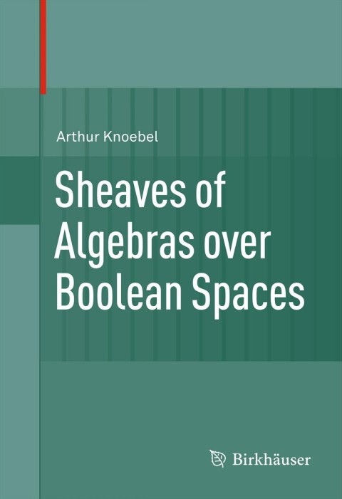 Cover image for book Sheaves of Algebras over Boolean Spaces