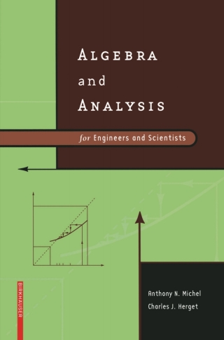 Algebra and Analysis for Engineers and Scientists