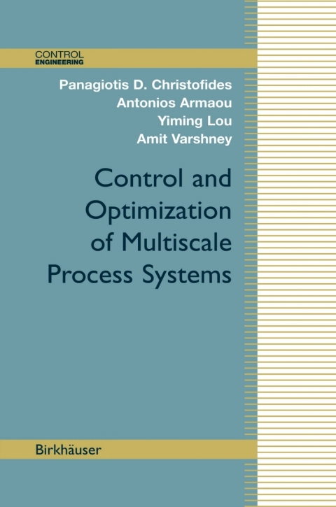 Cover image for book Control and Optimization of Multiscale Process Systems