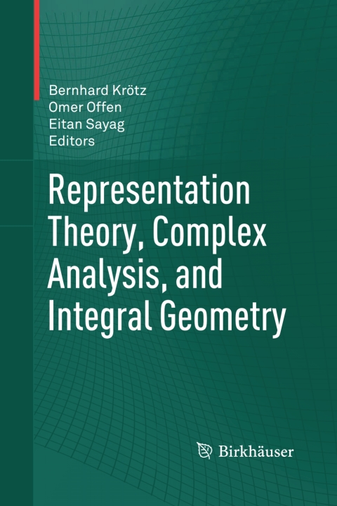 Cover image for book Representation Theory, Complex Analysis, and Integral Geometry