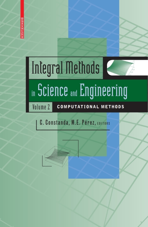 Cover image for book Integral Methods in Science and Engineering, Volume 2