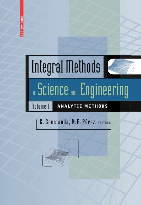 Cover image for book Integral Methods in Science and Engineering, Volume 1