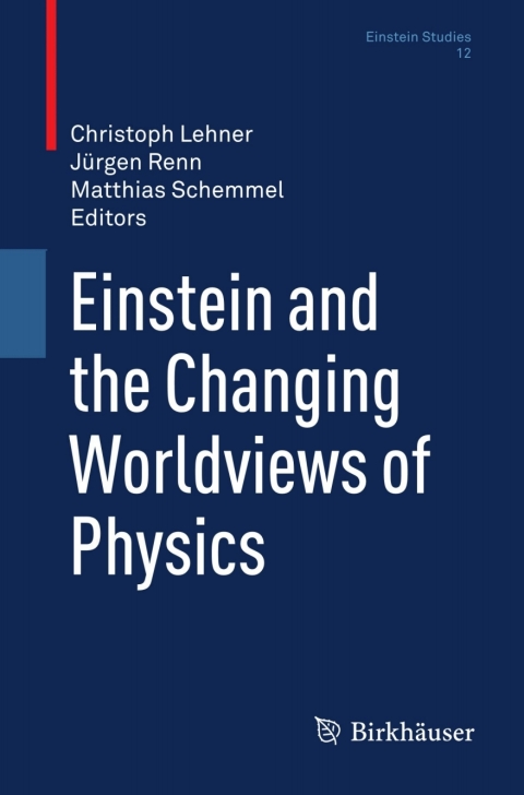 Cover image for book Einstein and the Changing Worldviews of Physics
