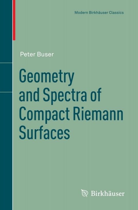 Cover image for book Geometry and Spectra of Compact Riemann Surfaces