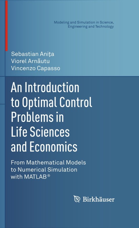 Cover image for book An Introduction to Optimal Control Problems in Life Sciences and Economics