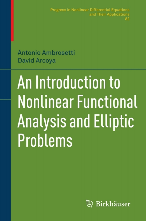 An Introduction to Nonlinear Functional Analysis and Elliptic Problems 
