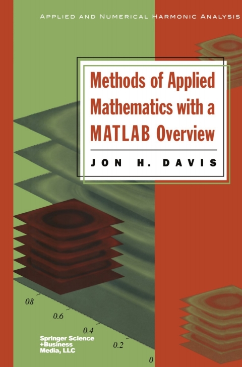 Cover image for book Methods of Applied Mathematics with a MATLAB Overview