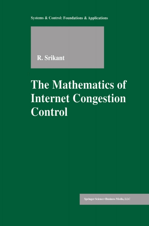 Cover image for book The Mathematics of Internet Congestion Control