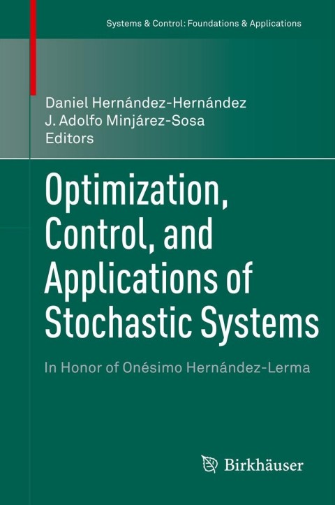 Cover image for book Optimization, Control, and Applications of Stochastic Systems