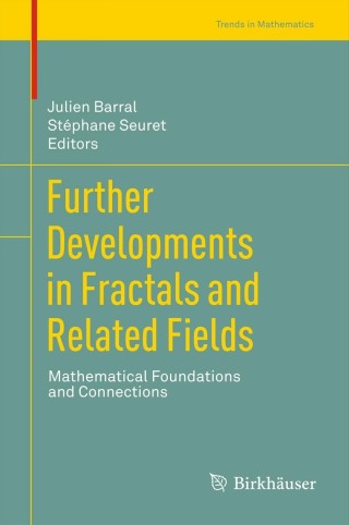 Further Developments in Fractals and Related Fields