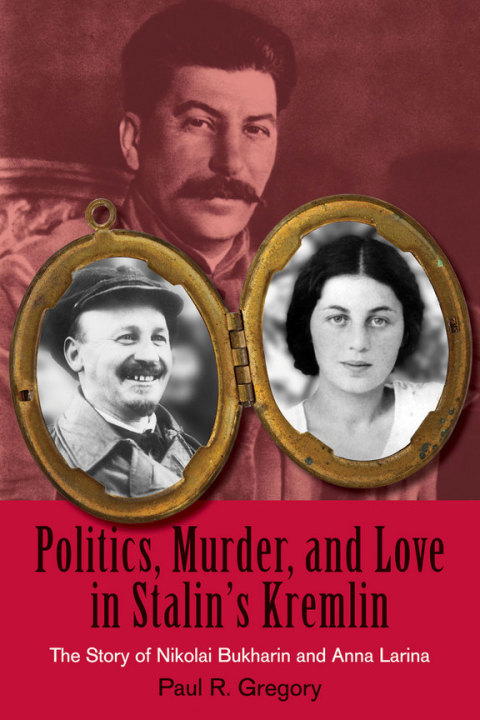 Politics, Murder, and Love in Stalin's Kremlin 