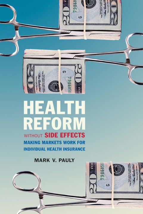 Health Reform without Side Effects 