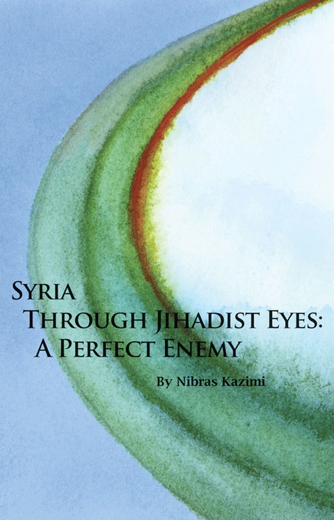Cover image for book Syria through Jihadist Eyes