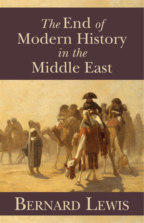 Cover image for book The End of Modern History in the Middle East