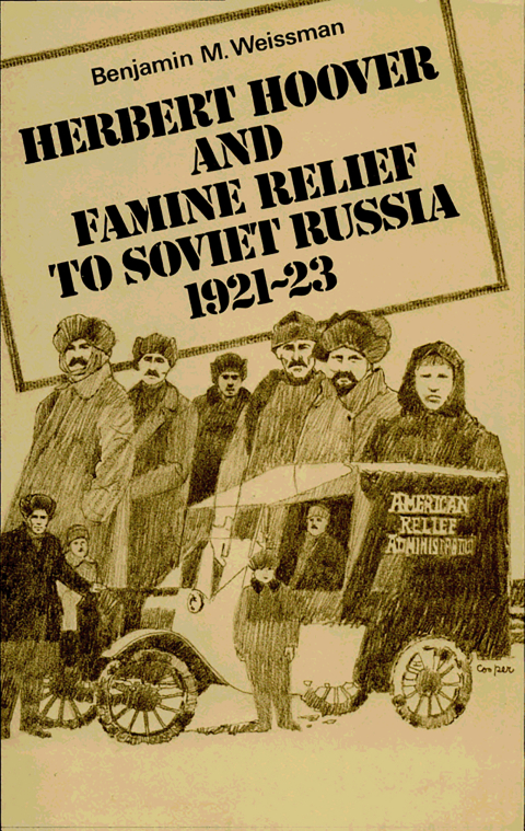 Cover image for book Herbert Hoover and Famine Relief to Soviet Russia, 1921–1923