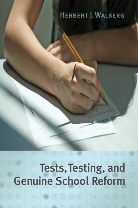 Cover image for book Tests, Testing, and Genuine School Reform