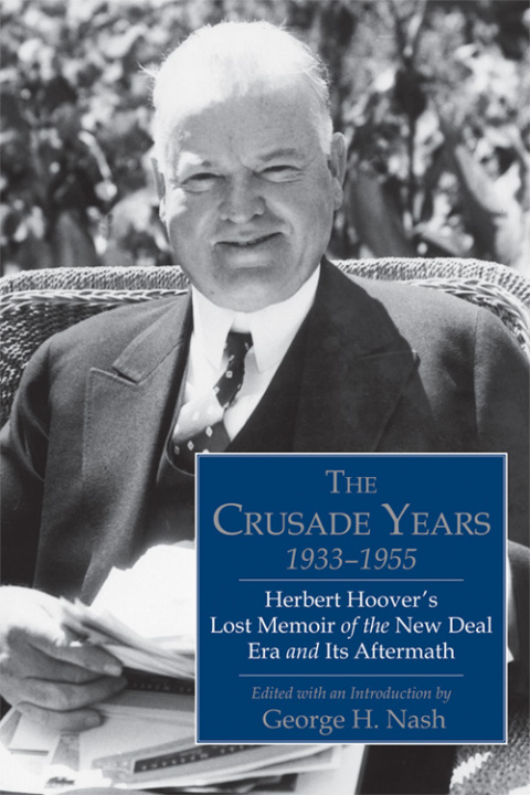Cover image for book The Crusade Years, 1933–1955