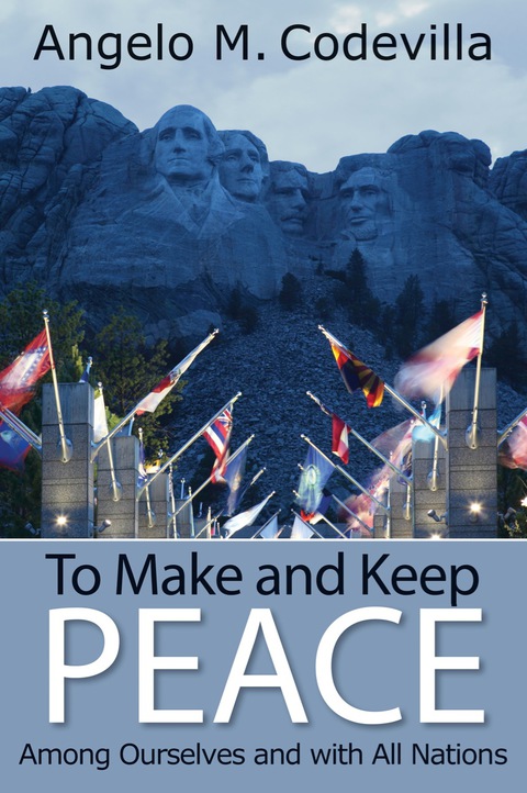 Cover image for book To Make and Keep Peace Among Ourselves and with All Nations