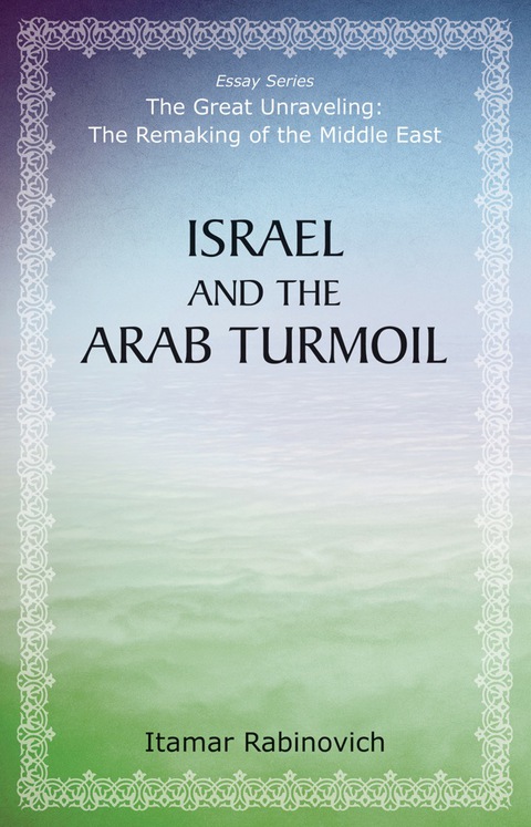 Cover image for book Israel and the Arab Turmoil