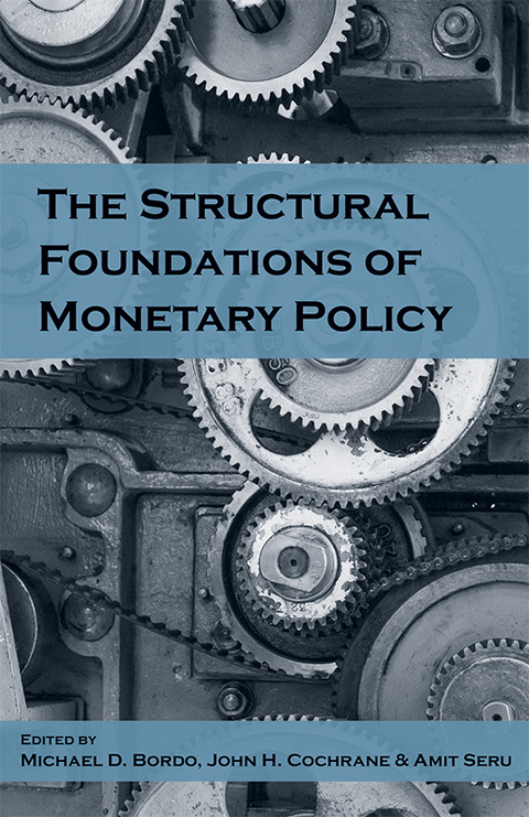 Cover image for book The Structural Foundations of Monetary Policy