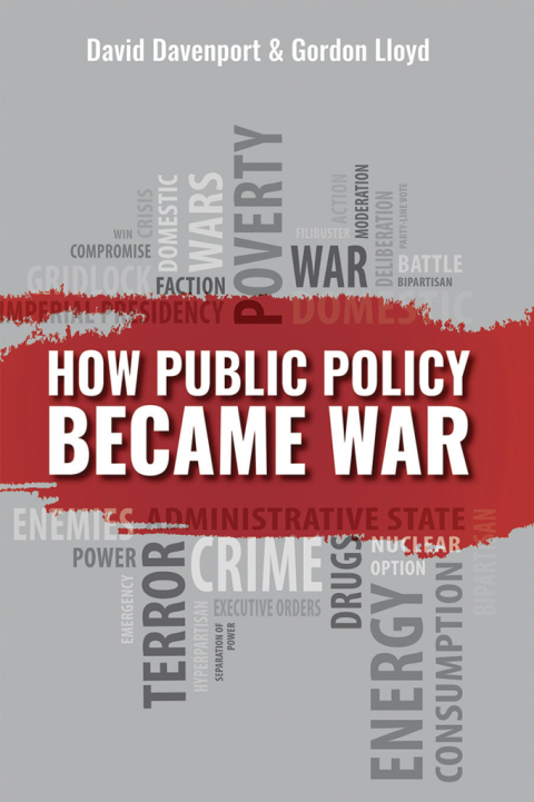 Cover image for book How Public Policy Became War
