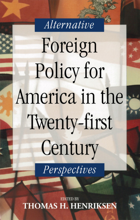 Cover image for book Foreign Policy for America in the Twenty-first Century