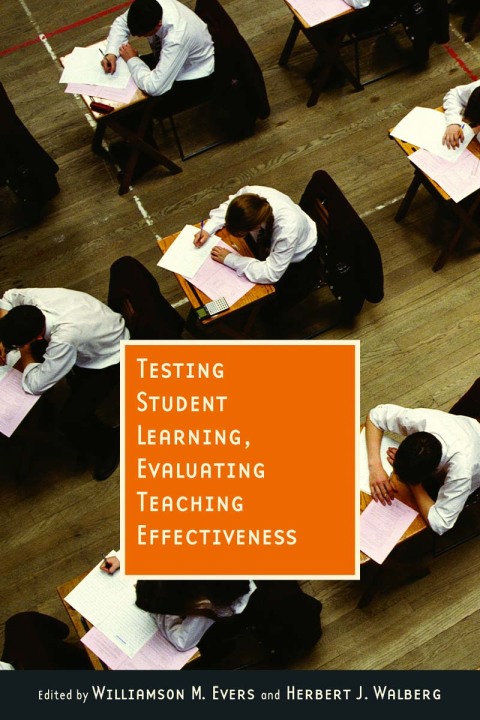 Cover image for book Testing Student Learning, Evaluating Teaching Effectiveness