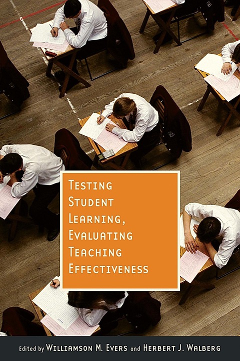 Cover image for book Testing Student Learning, Evaluating Teaching Effectiveness