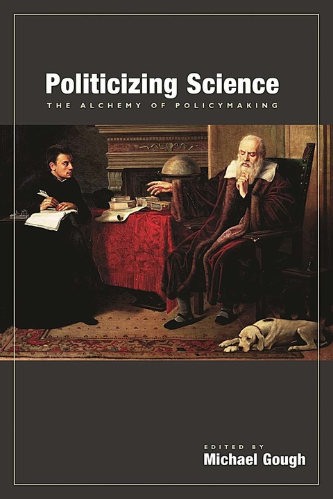 Cover image for book Politicizing Science