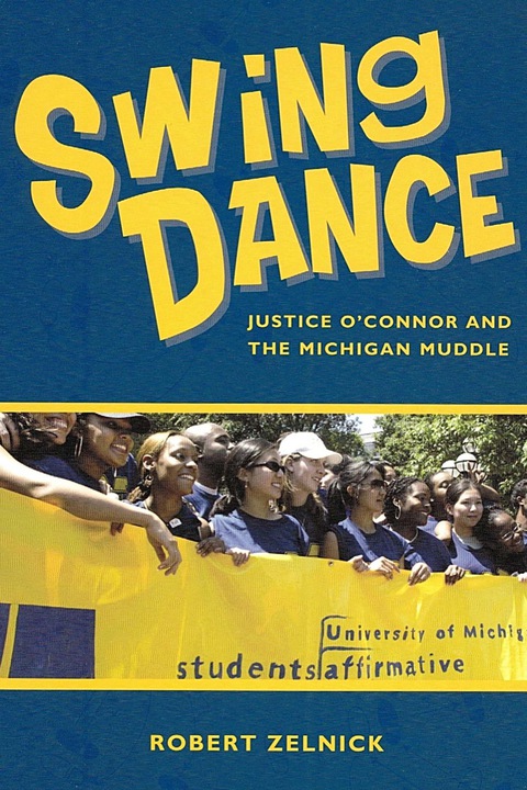 Cover image for book Swing Dance: Justice O'Connor and the Michigan Muddle