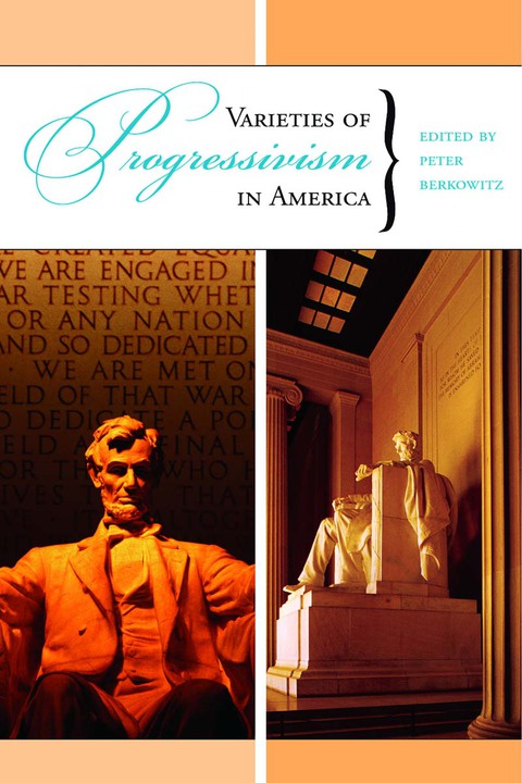Varieties of Progressivism in America 