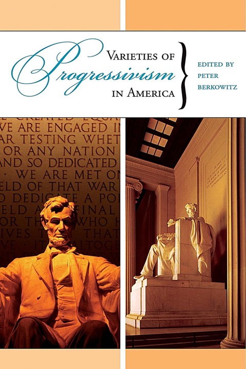 Varieties of Progressivism in America 