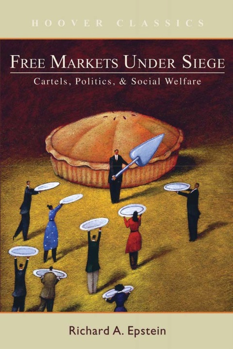 Free Markets under Siege 