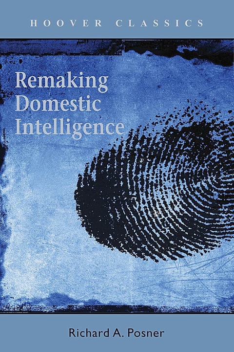 Cover image for book Remaking Domestic Intelligence