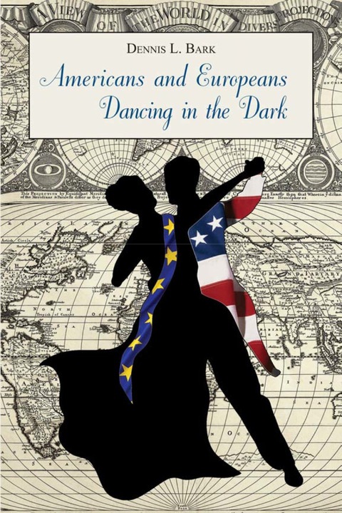 Cover image for book Americans and Europeans—Dancing in the Dark