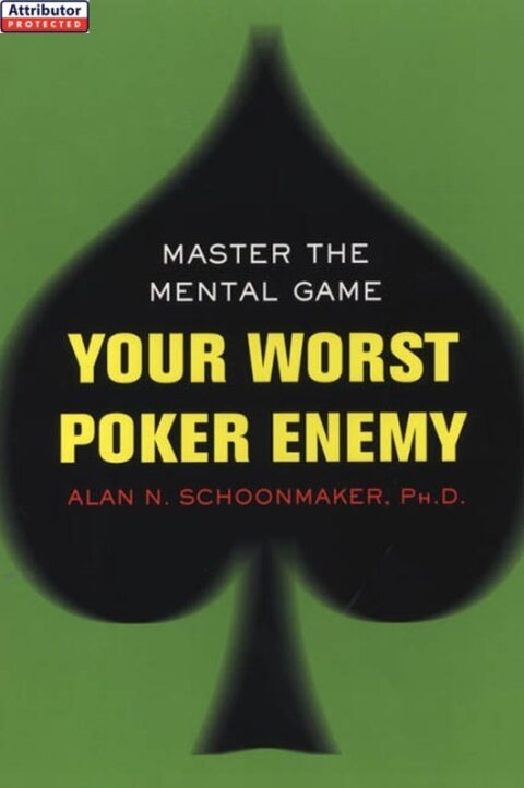 Cover image for book Your Worst Poker Enemy: Master The Mental Game