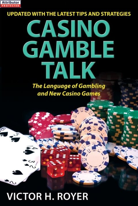 Cover image for book Casino Gamble Talk: The Language Of Gambling And The New Casino Game