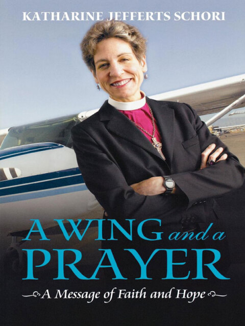 Wing and a Prayer A Message of Faith and Hope