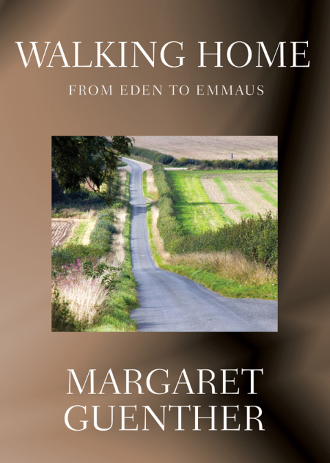 Walking Home From Eden to Emmaus